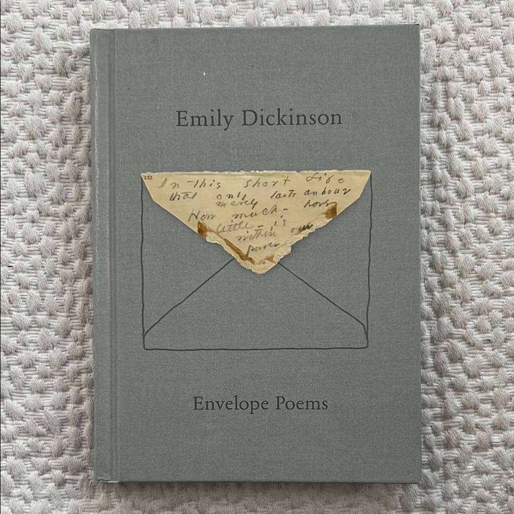 "Envelope Poems" Emily Dickinson